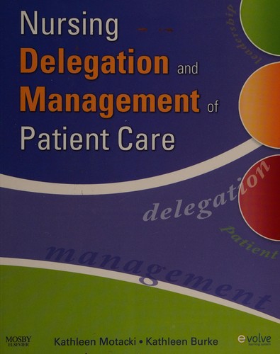 Cover for Nursing delegation and management of patient care
