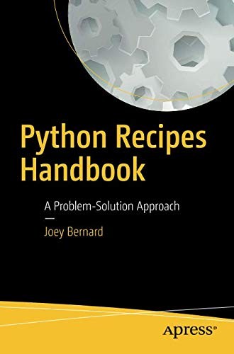 Cover for Python Recipes Handbook: A Problem-Solution Approach