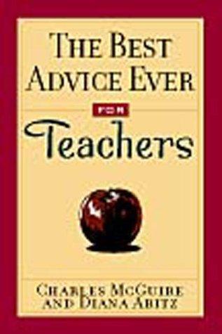 Cover for The Best Advice Ever For Teachers