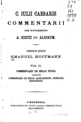 Cover for C. Iulii Caesaris Commentarii: cum supplementis A. Hirtii et aliorum