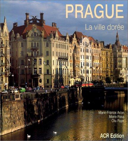 Cover for Prague, la ville dorée