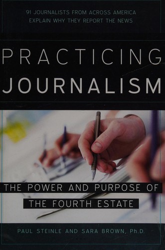 Cover for The Power and purpose of journalism