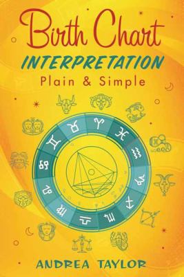 Cover for Birth Chart Interpretation Plain and Simple