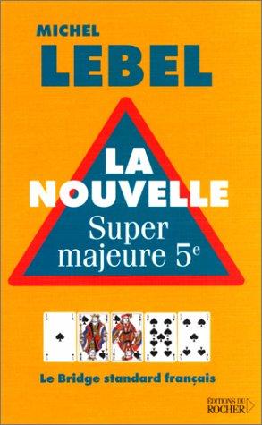 Cover for La nouvelle super majeure
