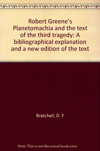 Cover for Robert Greene's Planetomachia and the text of the third tragedy