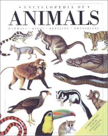 Cover for Encyclopedia of Animals - Mamals, Birds, Reptiles, Amphibians