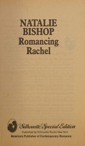 Cover for Romancing Rachel (Silhouette Special Edition, No 700)