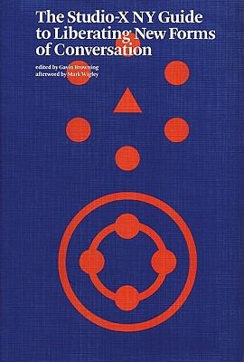 Cover for The Studiox New York Guide To Liberating New Forms Of Conversation
