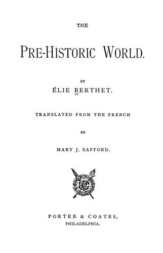 Cover for The pre-historic world