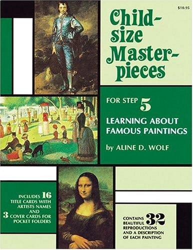Cover for Child-Size Masterpieces for Step 5