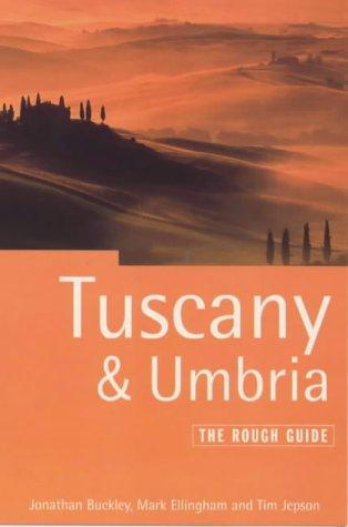 Cover for The Rough Guide to Tuscany & Umbria, 4th Edition (Tuscany and Umbria)
