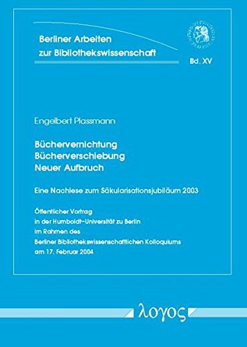 Cover for Buchervernichtung - Bucherverschiebung - Neuer Aufbruch