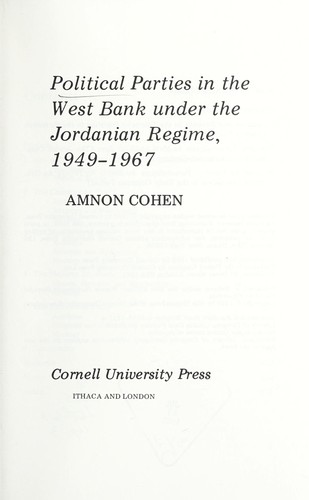 Cover for Political parties in the West Bank under the Jordanian regime, 1949-1967