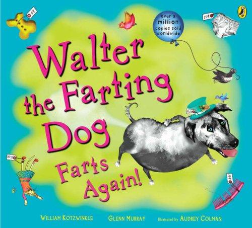 Cover for Walter the Farting Dog Farts Again
