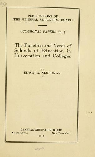 Cover for The function and needs of schools of education in universities and colleges