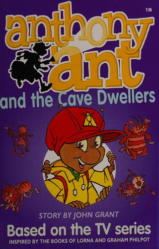 Cover for Anthony Ant and the cave dwellers
