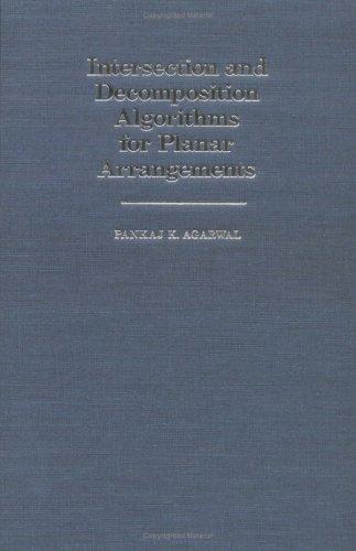 Cover for Intersection and decomposition algorithms for planar arrangements