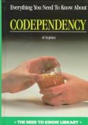 Cover for Everything You Need to Know About Codependency