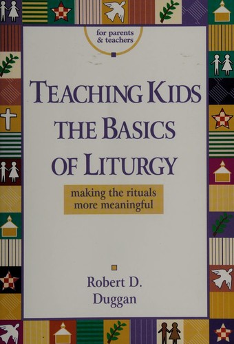 Cover for Teaching Kids the Basics of Liturgy