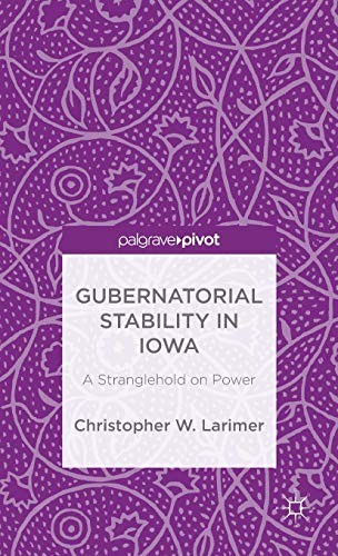 Cover for Gubernatorial Stability in Iowa