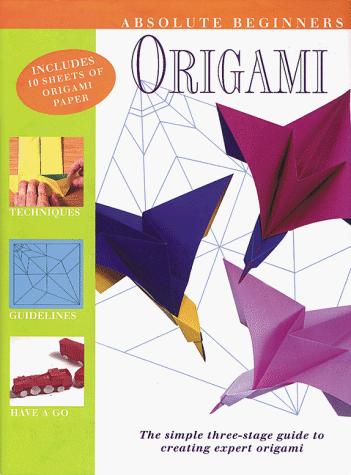 Cover for Absolute Beginner's Origami