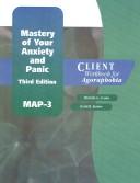 Cover for Mastery of Your Anxiety and Panic (MAP-3): Client Workbook for Anxiety and Panic (Treatments That Work)