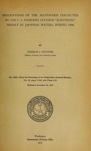 Cover for Descriptions of the Alcyonaria collected by the U.S. Fisheries Steamer "Albatross," mainly in Japanese waters, during 1906
