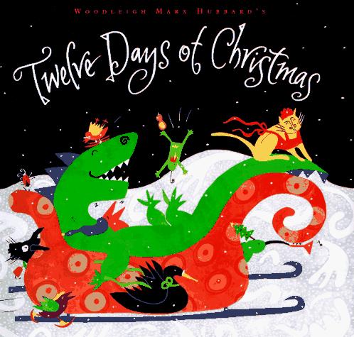 Cover for Woodleigh Marx Hubbard's Twelve days of Christmas.