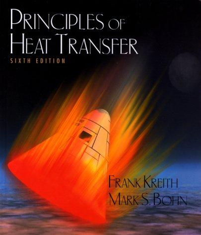Cover for Principles of heat transfer.