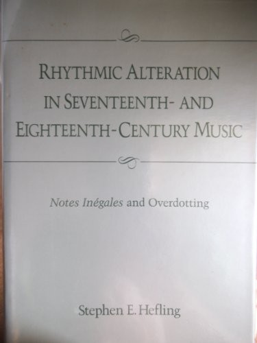 Cover for Rhythmic alteration in seventeenth- and eighteenth-century music
