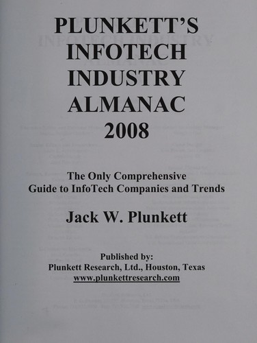 Cover for Plunkett's InfoTech Industry Almanac 2008