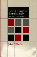 Cover for Interest groups and the bureaucracy