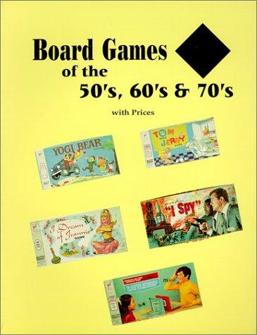 Cover for Board games of the 50's, 60's & 70's