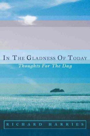 Cover for In The Gladness Of Today