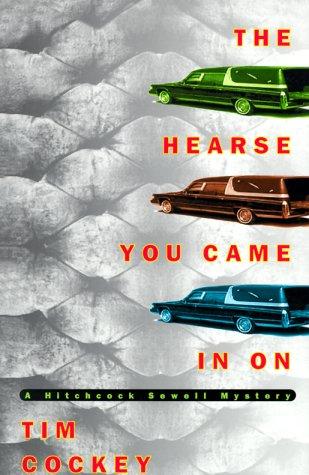 Cover for The hearse you came in on