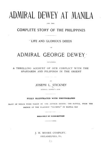 Cover for Admiral Dewey at Manila and the complete story of the Philippines
