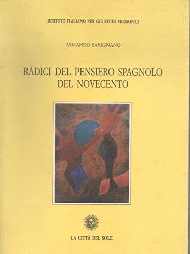 Cover for Radici del pensiero spagnolo del Novecento