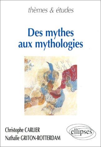 Cover for Des mythes aux mythologies