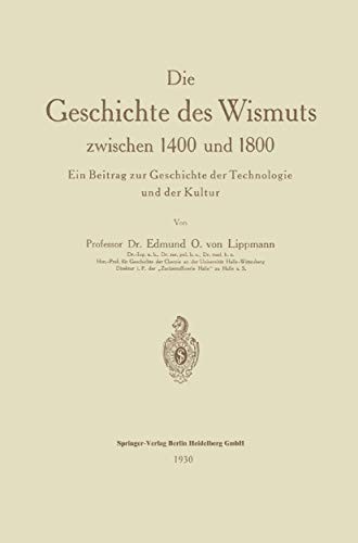 Cover for Die Geschichte des Wismuts zwischen 1400 und 1800