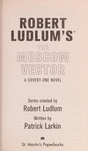 Cover for Robert Ludlum's The Moscow vector