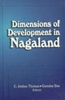 Cover for Dimensions of development in Nagaland