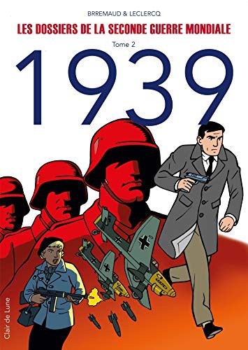 Cover for Les Dossiers de la Seconde Guerre Mondiale T2