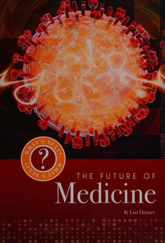 Cover for The future of medicine