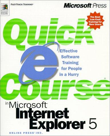 Cover for Quick Course in Microsoft Internet Explorer 5 (Quick Course)