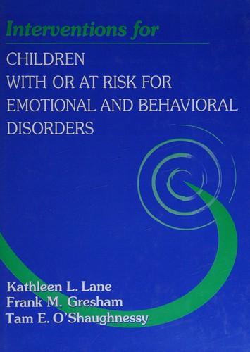 Cover for Interventions for children with or at risk for emotional and behavioral disorders