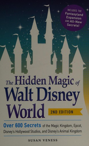Cover for The hidden magic of Walt Disney World