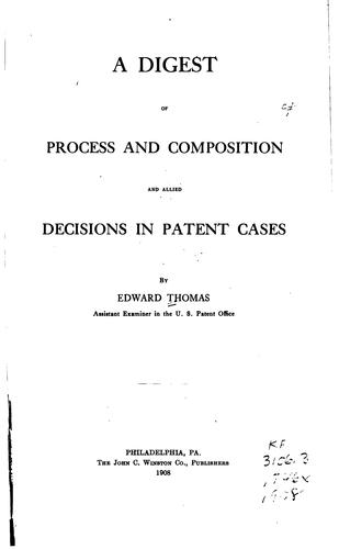 Cover for digest of process and composition and allied decisions in patent  cases