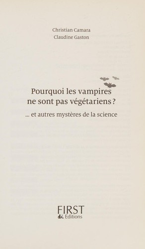 Cover for Pourquoi les vampires ne sont pas végétariens?