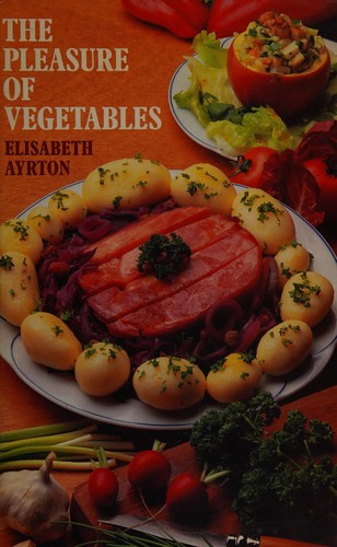 Cover for The Pleasure of Vegetables