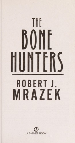 Cover for The bone hunters